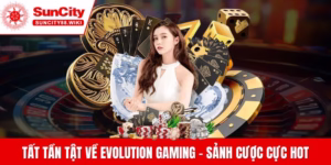 Evolution Gaming Suncity